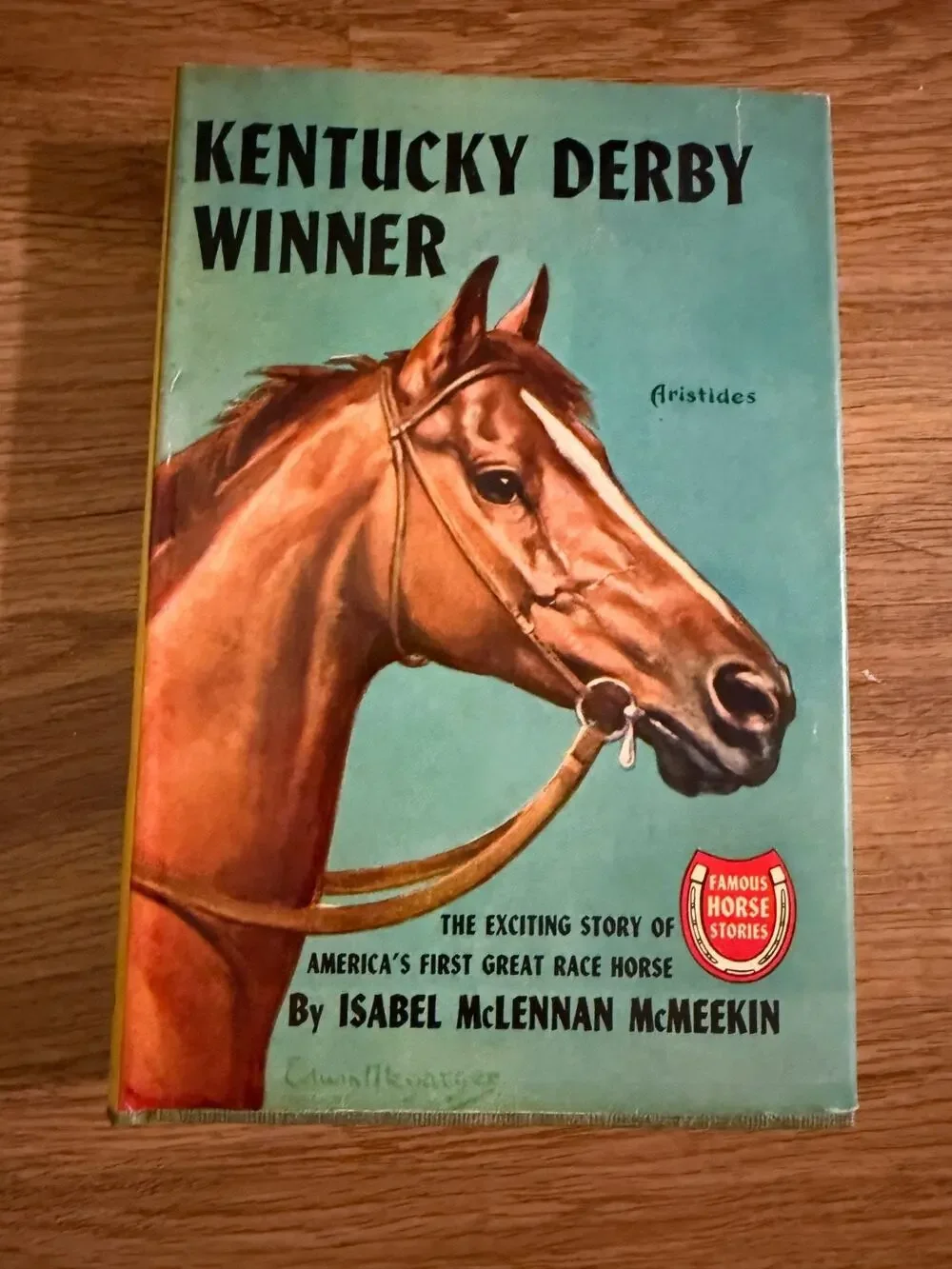 Kentucky Derby Winner Aristides, Isabel McLennan McMeekin 1949 Famous Horse Book